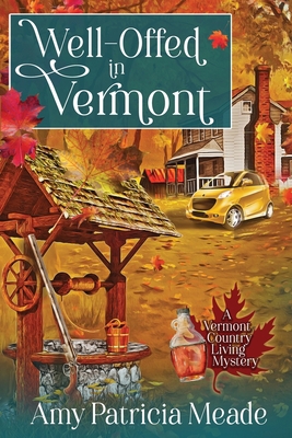 Well-Offed in Vermont 1958384895 Book Cover