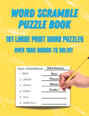 Word Scramble Puzzle Book: 101 Large Print Word... B0BYRDRKHV Book Cover