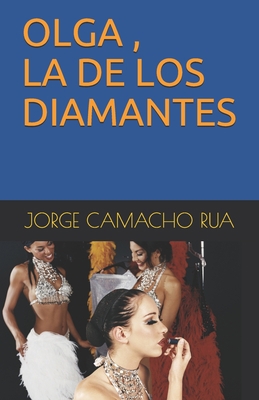 OLGA, LA DE LOS DIAMANTES (Spanish Edition) [Spanish]            Book Cover