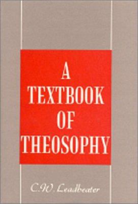 A Textbook of Theosophy B000JNEB4E Book Cover