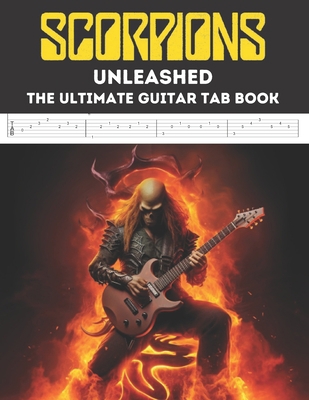 Scorpions Unleashed: The Ultimate Guitar Tab Book B0CCCSDP2Y Book Cover