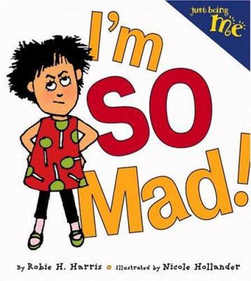 I'm So Mad! B00BG76NXE Book Cover