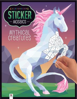 Hinkler Kaleidoscope Sticker Mosaics: Mythical ... 1488939454 Book Cover