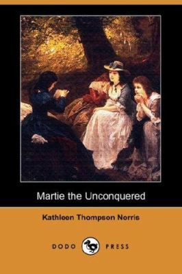 Martie the Unconquered (Dodo Press) 1406540129 Book Cover