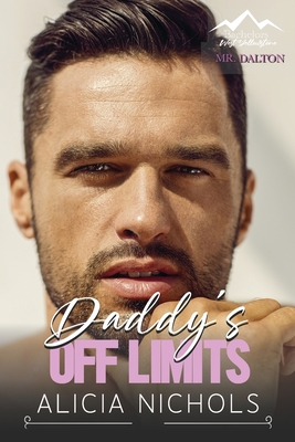 Daddy's Off Limits: A Nanny and Grumpy Single D... B0BW2BX6H3 Book Cover