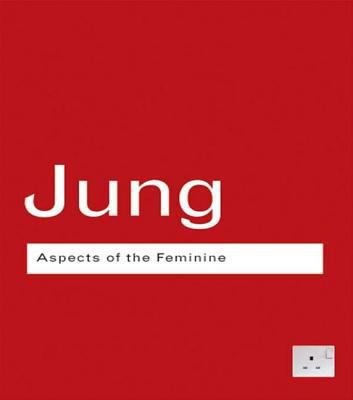 Aspects of the Feminine 1138834564 Book Cover