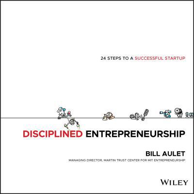 Disciplined Entrepreneurship: 24 Steps to a Suc... 1118692284 Book Cover