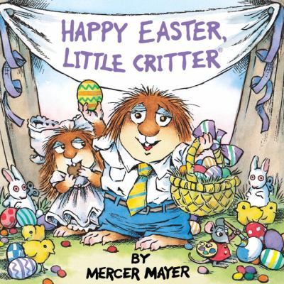 Happy Easter, Little Critter B0073C312C Book Cover