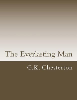 The Everlasting Man 1548240176 Book Cover