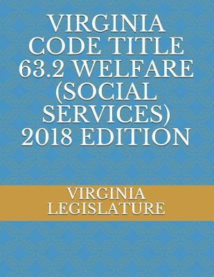 Virginia Code Title 63.2 Welfare (Social Servic... 1719879575 Book Cover