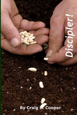 Discipler! 1365986322 Book Cover