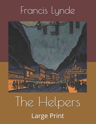 The Helpers: Large Print B086FXLGZJ Book Cover