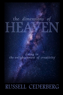 The Dimensions Of Heaven: living in the enlight... B0CJ3ZDWJQ Book Cover