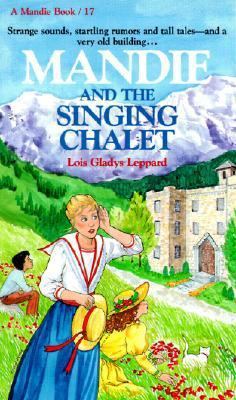 Mandie and the Singing Chalet 0785745017 Book Cover