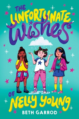 The Unfortunate Wishes of Nelly Young 1665959703 Book Cover