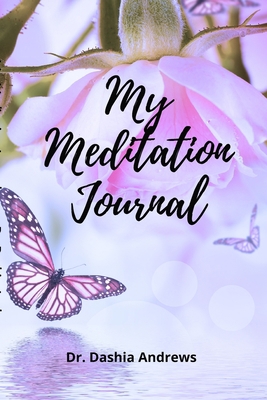 My Meditation Journal 1435789334 Book Cover