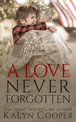 A Love Never Forgotten 1970145005 Book Cover