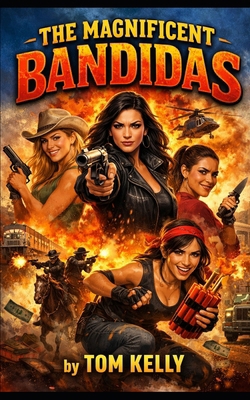 The Magnificent Bandidas B0H2L7ZZN6 Book Cover