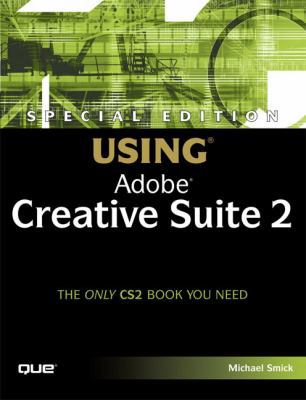 Using Adobe Creative Suite 2 0789733676 Book Cover