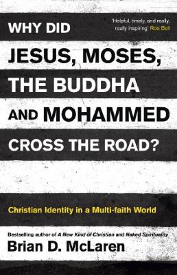 Why Did Jesus, Moses, the Buddha and Mohammed C... 1444703676 Book Cover