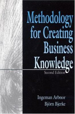 Methodology for Creating Business Knowledge 0761904506 Book Cover