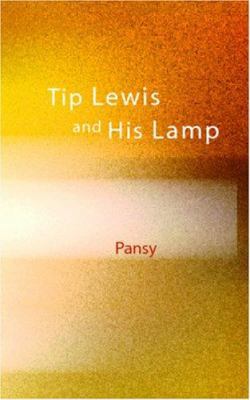Tip Lewis and His Lamp 1426436017 Book Cover