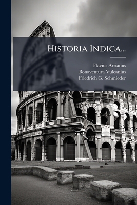 Historia Indica... [Latin] 1271372622 Book Cover