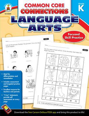 Common Core Connections Language Arts, Grade K B00QFXI1UM Book Cover