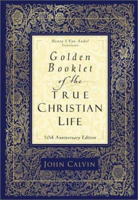 Golden Booklet of the True Christian Life 080101249X Book Cover