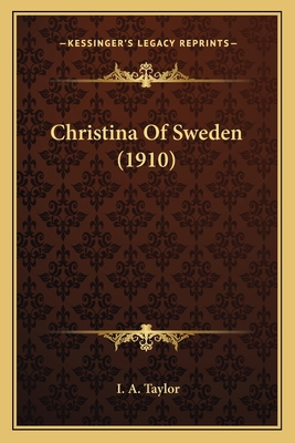 Christina Of Sweden (1910) 1164071823 Book Cover