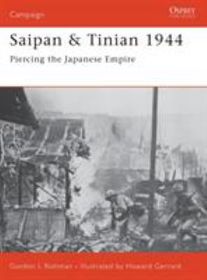 Saipan & Tinian 1944: Piercing the Japanese Empire 1841768049 Book Cover