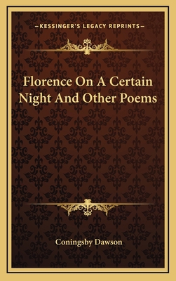 Florence on a Certain Night and Other Poems 1163730580 Book Cover