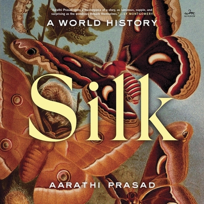 Silk: A World History B0CQNBF73Q Book Cover