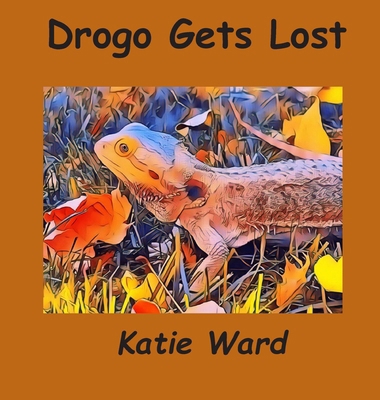 Drogo Gets Lost B0GQK4VXYG Book Cover