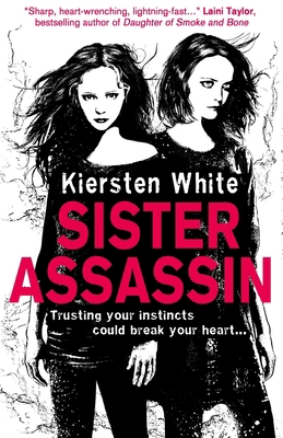 Sister Assassin. Kiersten White 0007491646 Book Cover