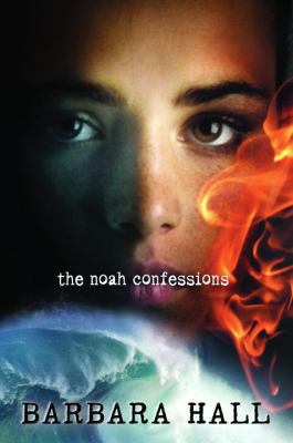 The Noah Confessions 0385903464 Book Cover