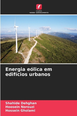 Energia eólica em edifícios urbanos [Portuguese] 6207884671 Book Cover