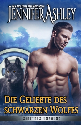 Die Geliebte des schwarzen Wolfes [German] 1951041569 Book Cover