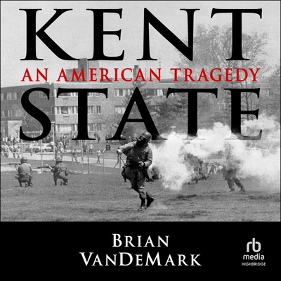 Kent State: An American Tragedy B0DB2P28LZ Book Cover