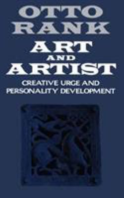 Art and Artist: Creative Urge and Personality D... 0393305740 Book Cover