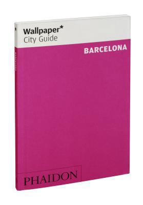 Wallpaper City Guide Barcelona 0714862797 Book Cover