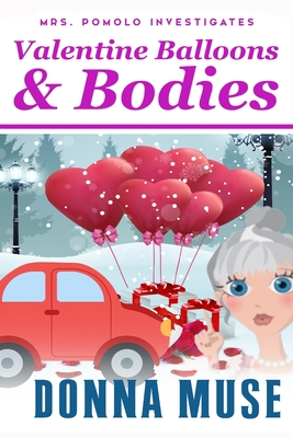 Valentine Balloons & Bodies B08VCH8ZTW Book Cover