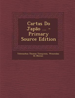 Cartas Do Japao ... [Portuguese] 129466431X Book Cover