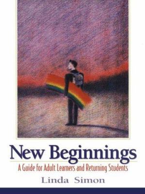 New Beginnings: A Guide for Adult Learners and ... 0138496056 Book Cover