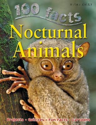 100 Facts Nocturnal Animals: Step Into the Twil... B0092FLH1K Book Cover