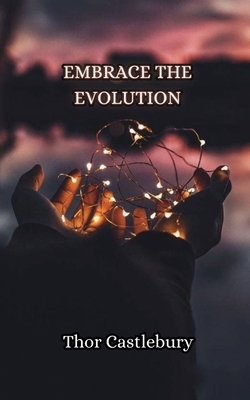 Embrace the Evolution 9916344140 Book Cover