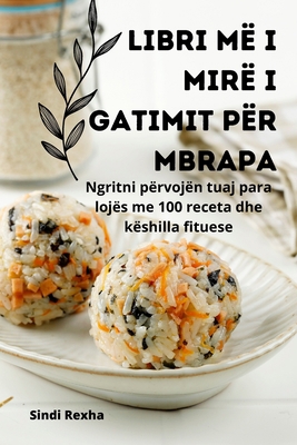 Libri më i mirë i gatimit për mbrapa [Albanian] 1835009530 Book Cover