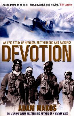 Devotion: An Epic Story of Heroism, Brotherhood... 1782395776 Book Cover
