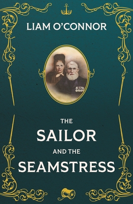 The Sailor and the Seamstress 1804584967 Book Cover