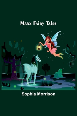 Manx Fairy Tales 9356787069 Book Cover